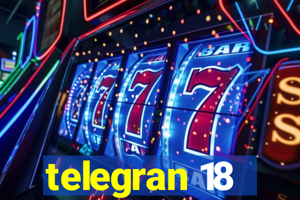 telegran 18